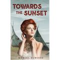 Towards the Sunset - Paperback
