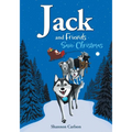 Jack and Friends Save Christmas: Jack and Friends - Paperback