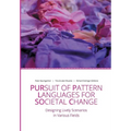 Pursuit of Pattern Languages for Societal Change - PURPLSOC - Paperback