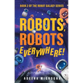 Robots, Robots Everywhere! - Paperback