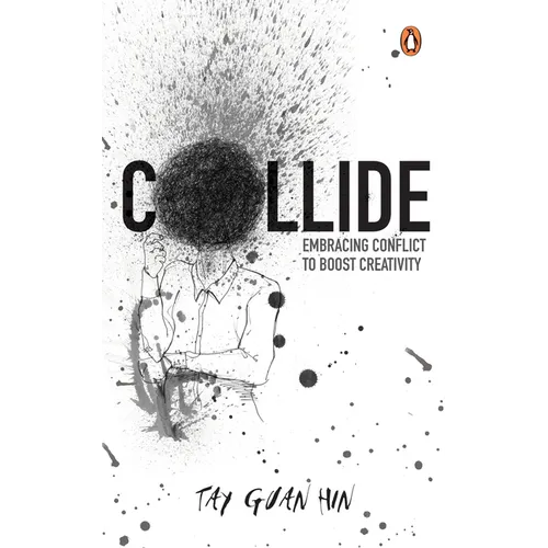 Collide: Embracing Conflict to Boost Creativity - Paperback