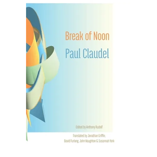 Break of Noon: Partage de midi - Paperback