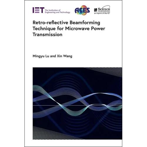 Retro-Reflective Beamforming Technique for Microwave Power Transmission - Hardcover
