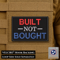 Built Not Bought Morale Patch | Made in USA | VELCRO® Brand Hook Backing