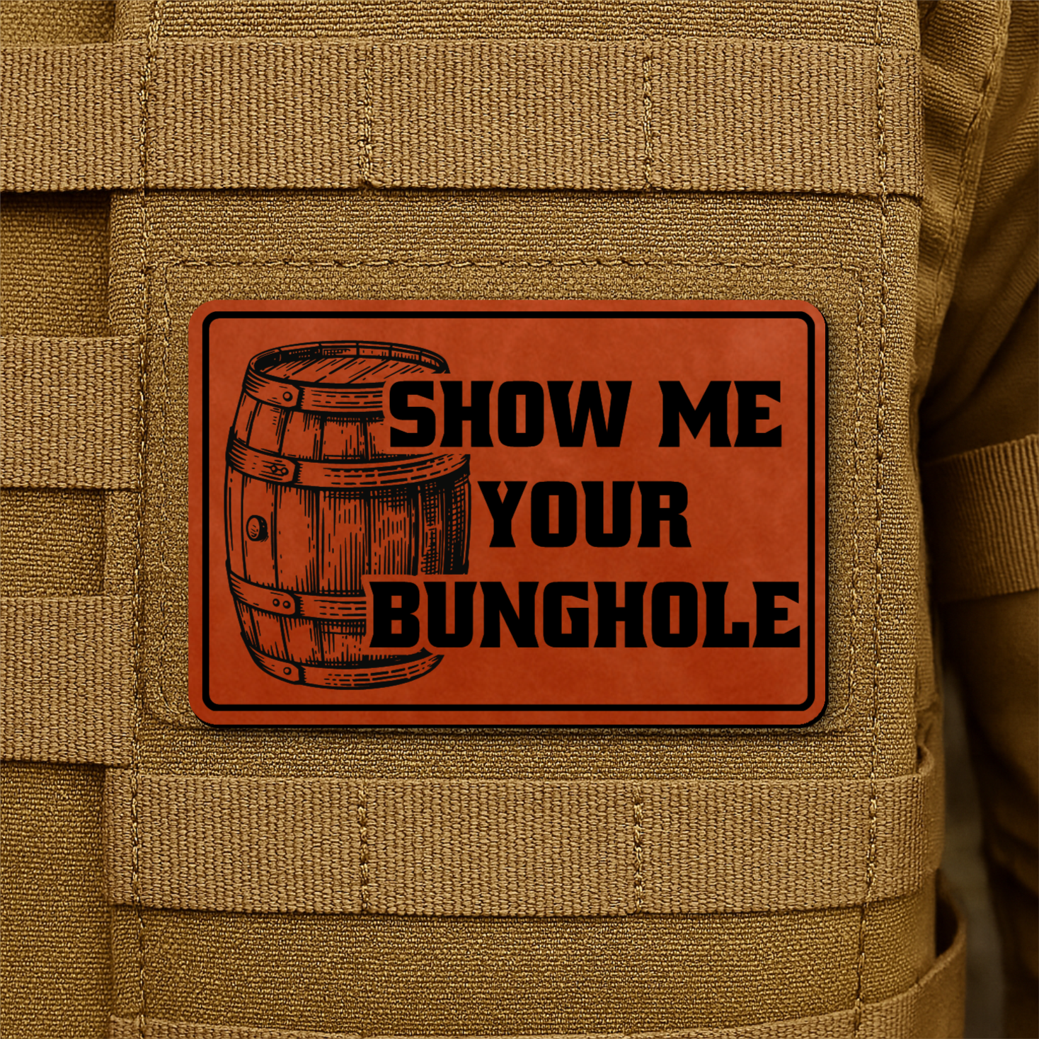 Show Me Your Bunghole Funny Whiskey Morale Patch 2"x3" Hook & Loop | Made in USA