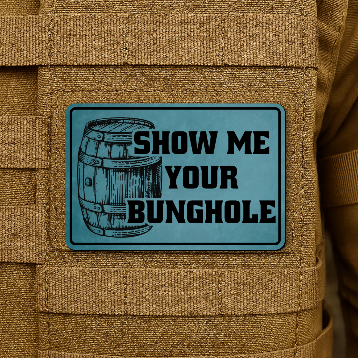 Show Me Your Bunghole Funny Whiskey Morale Patch 2"x3" Hook & Loop | Made in USA