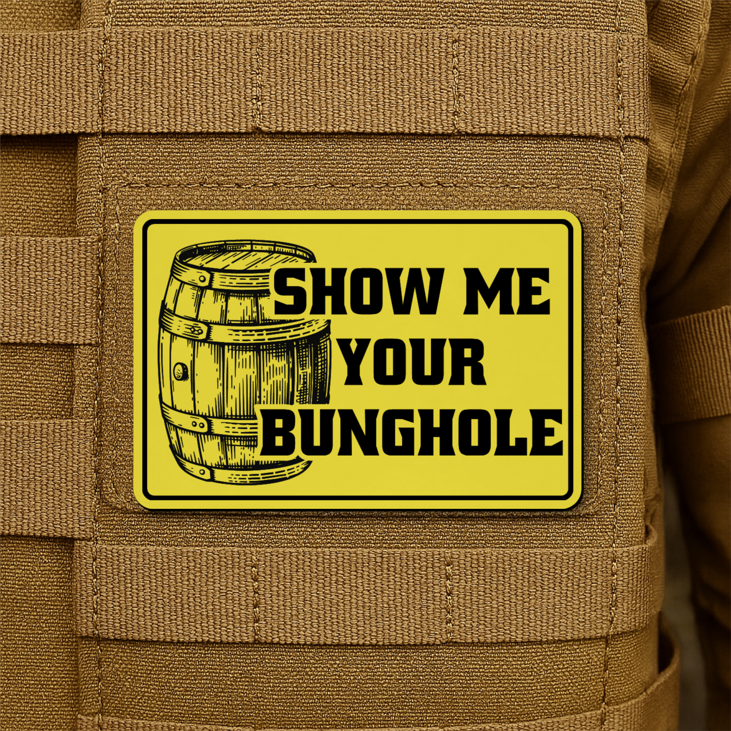Show Me Your Bunghole Funny Whiskey Morale Patch 2"x3" Hook & Loop | Made in USA