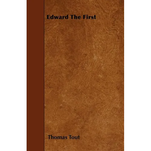 Edward The First