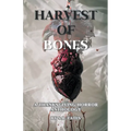 Harvest of Bones: A Thanksgiving Horror Anthology - Paperback