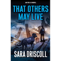 That Others May Live - Hardcover
