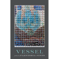 Vessel: Poems - Paperback