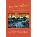 Farthest Reach: Oregon and Washington - Paperback