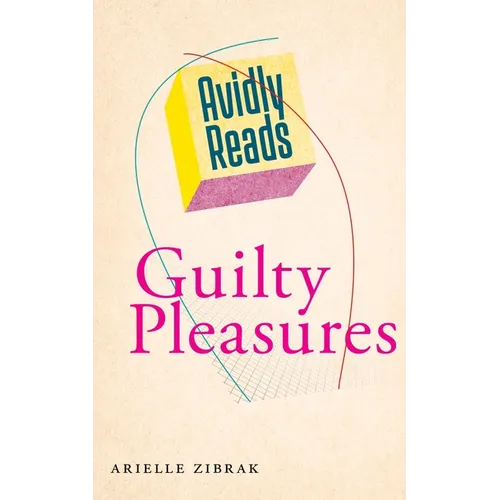 Avidly Reads Guilty Pleasures - Paperback