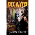 Decayed - Paperback
