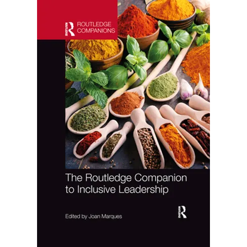 The Routledge Companion to Inclusive Leadership - Paperback