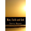 Man, Faith and God - Paperback