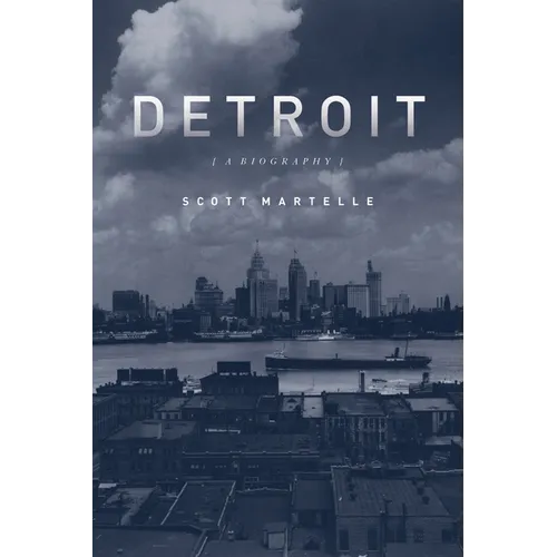 Detroit: A Biography - Paperback