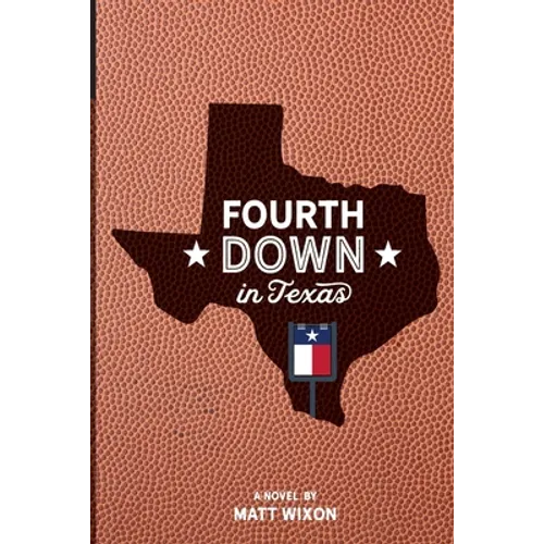 Fourth Down in Texas - Paperback