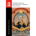 The Masonic Book Club, Vol. 14: The Beginnings of Freemasonry in America