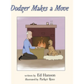 Dodger Makes a Move - Hardcover