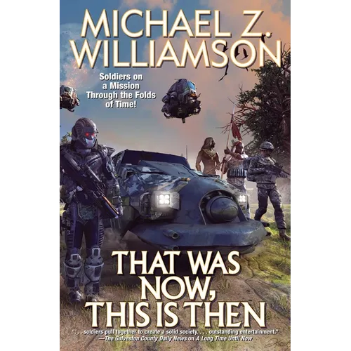 That Was Now, This Is Then - Hardcover