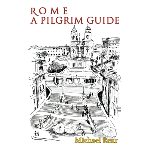 Rome: A Pilgrim Guide - Paperback