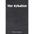 The Kybalion - Paperback
