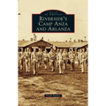 Riverside's Camp Anza and Arlanza