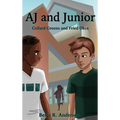 AJ and Junior: Collard Greens and Fried Okra - Hardcover