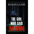 The Girl Who Said No More - Paperback