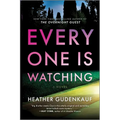 Everyone Is Watching: A Locked-Room Thriller - Paperback