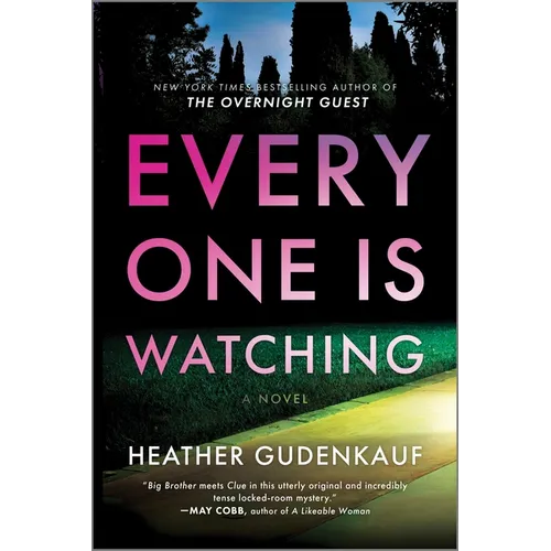 Everyone Is Watching: A Locked-Room Thriller - Paperback