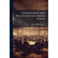 Government and Politics in the United States