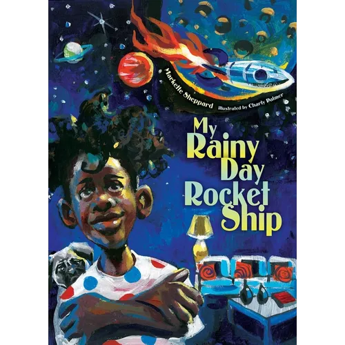 My Rainy Day Rocket Ship - Hardcover
