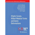 Elliptic Curves, Hilbert Modular Forms and Galois Deformations - Paperback