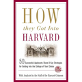 How They Got Into Harvard - Paperback
