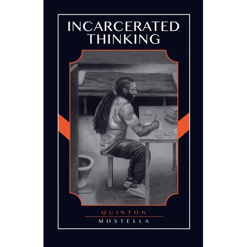 Incarcerated Thinking - Paperback
