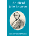 The Life of John Ericsson - Paperback