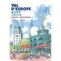 Val d'Europe: A City Vision - Hardcover