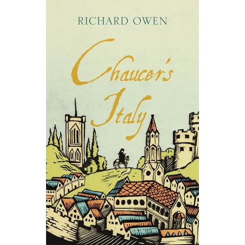 Chaucer's Italy - Hardcover
