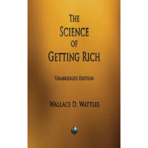 The Science of Getting Rich - Hardcover
