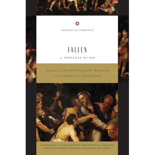 Fallen: A Theology of Sin Volume 5 - Paperback