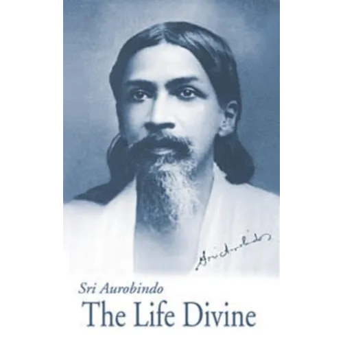 The Life Divine - U.S. Edition - Hardcover