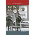 Daily Life Behind the Iron Curtain - Paperback