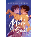 A Mark on My Soul - Hardcover