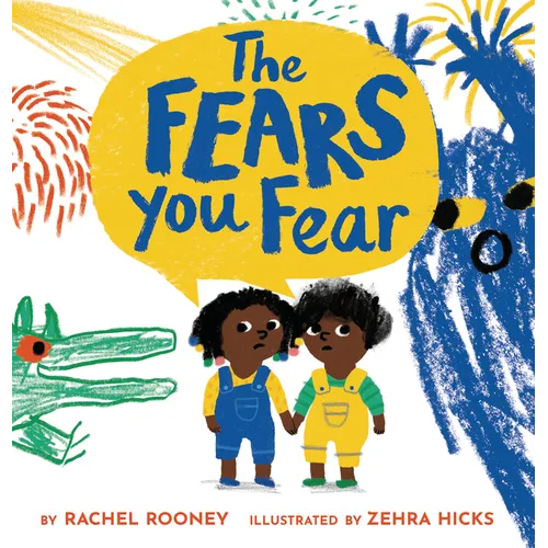 The Fears You Fear - Hardcover