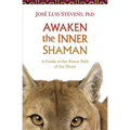 Awaken the Inner Shaman - Paperback