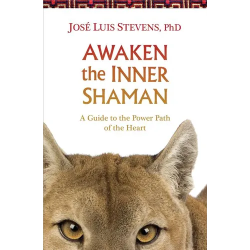 Awaken the Inner Shaman - Paperback