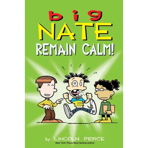 Big Nate: Remain Calm!: Volume 31 - Paperback