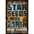 The Star Seeds of Earth - Paperback